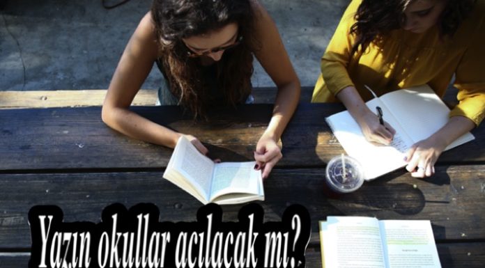 okullar yazın açılacak mı
