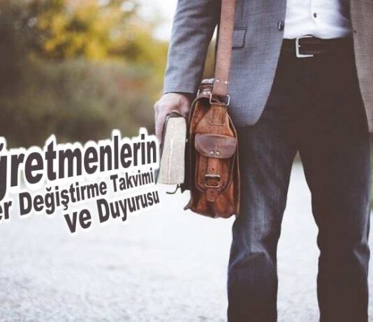öğretmenlerin yer değiştirme takvimi ve duyurusu 2020