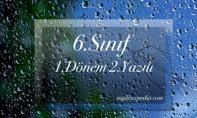 6.sınıf 1.dönem 2.yazılı ingilizce açık uçlu sınav
