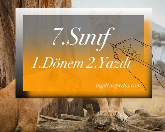7.sınıf 1.dönem 2.yazılı ingilizce açık uçlu sınav