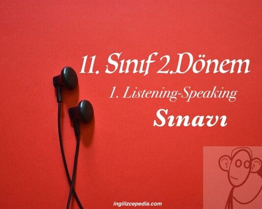 11.sınıf ingilizce dinleme sınavı ve cevap anahtarı