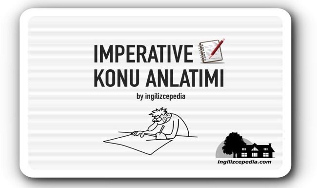 İngilizce Emir Cümleleri konu anlatımı